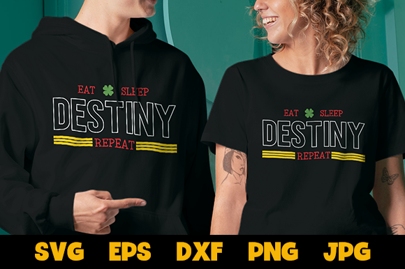 Eat Sleep Destiny Repeat SVG, EPS10 Graphics for Crafts