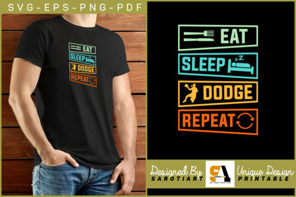 Eat Sleep Dodge Repeat Sublimation Shirt Graphics for Crafts