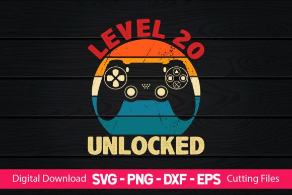 Level 20 Unlocked Gaming Birthday Graphics and Print Templates Review