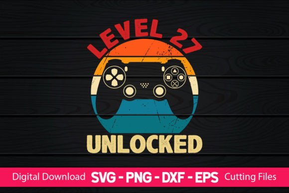 Level 27 Unlocked Gaming Birthday Graphics for Print Templates