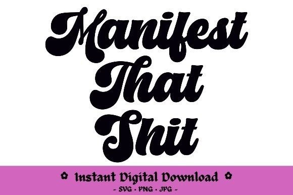 Manifest This Shit: A Graphic Design Asset for Crafts and Local Branding