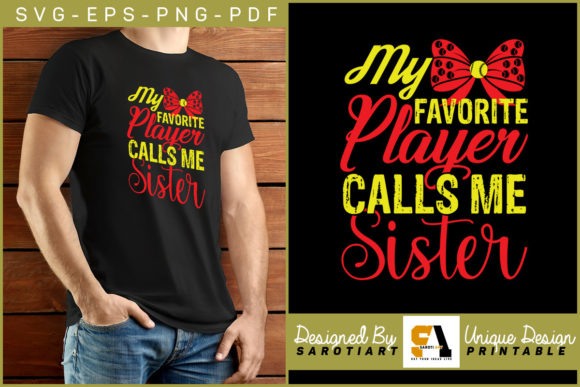 My Favorite Players Calls Me Sister Graphics for Crafts