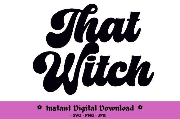 That Witch Graphics for Crafts and Creative Projects